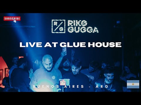 RIKO & GUGGA - Live @ Glue House - Buenos Aires - Argentina 🇦🇷