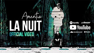 Amentia - La Nuit (Official Video)