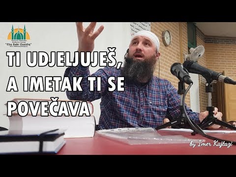 TI UDJELJUJEŠ, A IMETAK TI SE POVEČAVA | mr.Elvedin Pezić