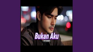 Download lagu Bukan aku mp3 Download lagu Bukan aku mp3