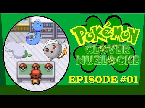 Pokémon Clover Nuzlocke - Episode #01 "4CHAN MADE THIS?!?!"