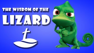 The Wisdom of the Lizard | 43rd Street Church of Christ Bradenton