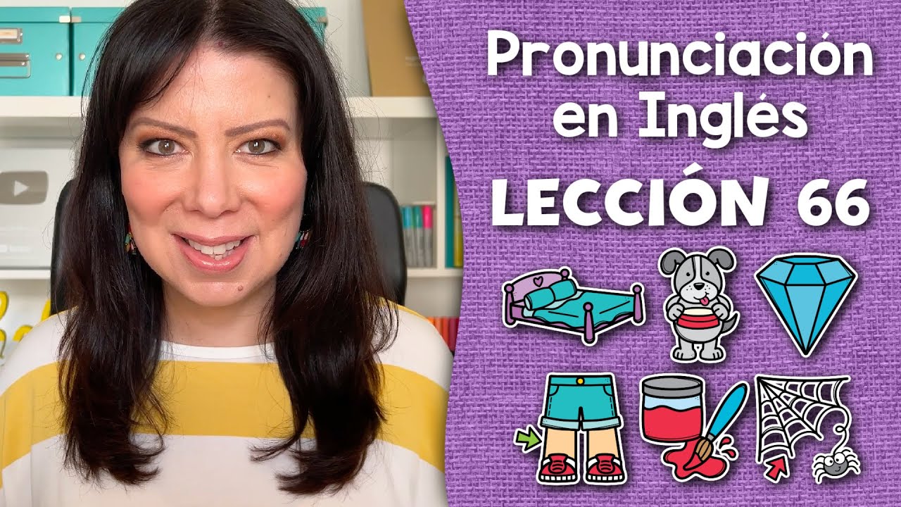 Curso de Pronunciación en Inglés para Principiantes - Lección 66