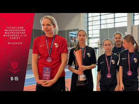 DIAMONDS ACADEMY - ŚWIT BARCZĄCA: FUTSALOWE MISTRZOSTWA MAZOWSZA U-15 KOBIET