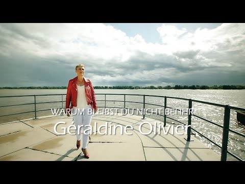 Warum Bleibst Du Nicht Bei Ihr - Géraldine Olivier