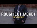 The Rough Cut Jacket from Carhartt