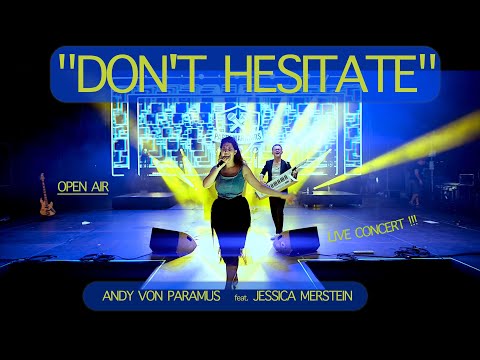 ANDY VON PARAMUS feat. JESSICA MERSTEIN - Don't  Hesitate  (Live Concert in Lubin - Open Air 2024)