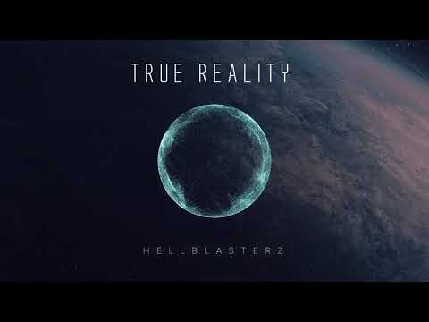 Hellblasterz - True Reality
