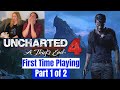First Time Playing Uncharted 4 | Part 1 of 2