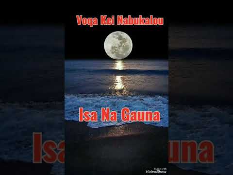Voqa Kei Nabukalou - Isa Na Gauna (cover)