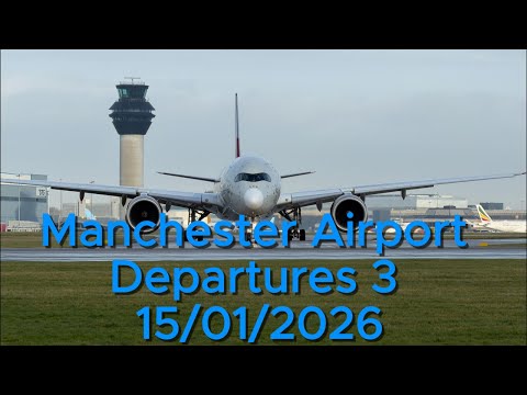 Manchester Airport departures 3 15/01/2026