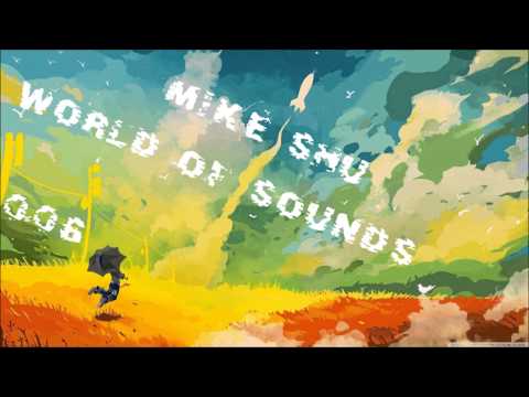 Mike Shu - World Of Sounds 006