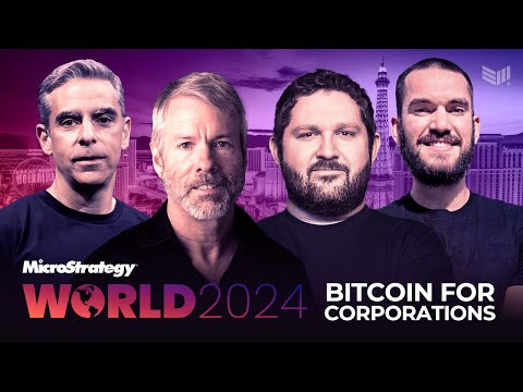 Day 1: Bitcoin For Corporations | MicroStrategy World 2024