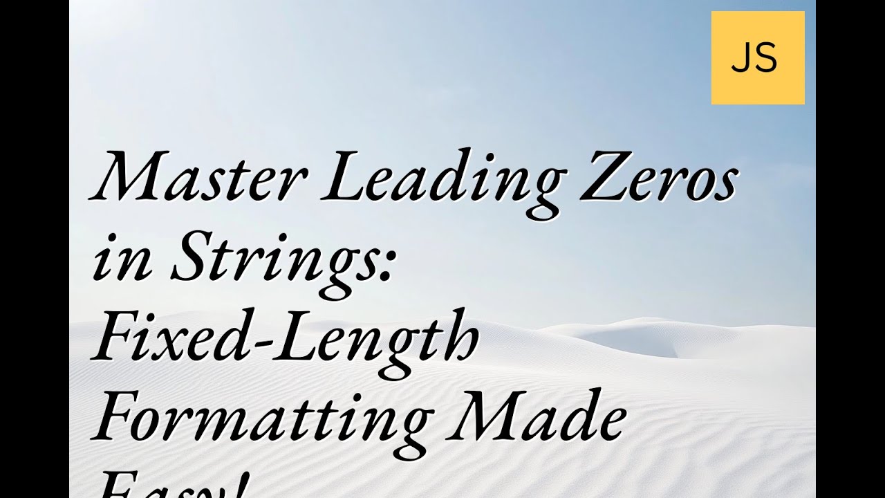 Master Leading Zeros in Strings: Fixed-Length Formatting Made Easy! #CodingTips #Programming