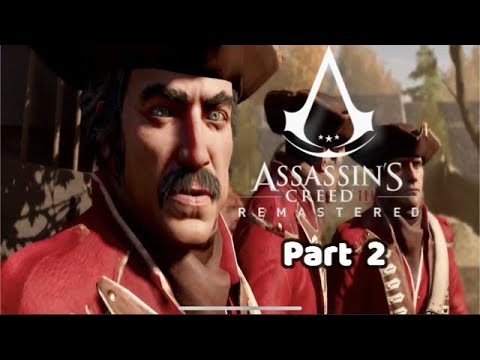 Assassin's Creed 3 Remastered - Full 100% walkthrough (No Commentary) PART 2