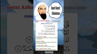Download lagu kelebihan surah al ikhlas.ustaz Azhar Idrus mp3