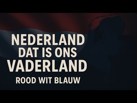 Nederland, Dat Is Ons Vaderland – Patriottisch Lied voor Ons Mooie Land 🇳🇱 | Rood Wit Blauw