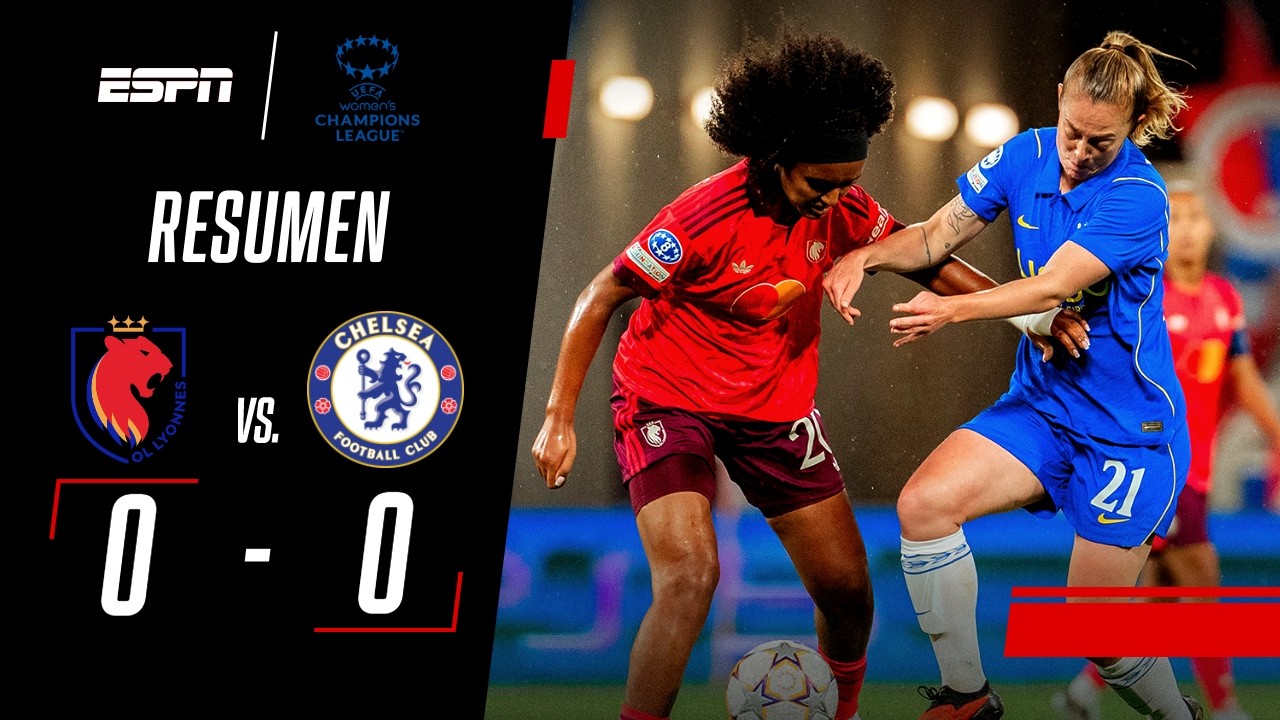 TRAS GOLEAR EN SU DEBUT, LYON NO PUDO CONSEGUIR SU SEGUNDO TRIUNFO | Lyon W 0-0 Chelsea W | RESUMEN