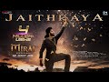 Jaithraya Lyrical Mirai Teja Sajja Karthik Gattamneni Gowra Hari Shankar Mahadevan Chandra Bose