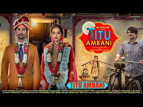 Titu Ambani 2022 Movie Hindi || Titu Ambani Hindi Movies 2022 HD || Titu Ambani Movie Full Review