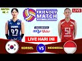 Friendly Match Schedule Indonesia Vs South Korea Women S National Volleyball Team Today Thurs