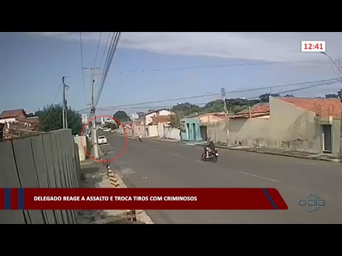 Delegado reage a assalto e troca tiros com criminosos 09 02 2023
