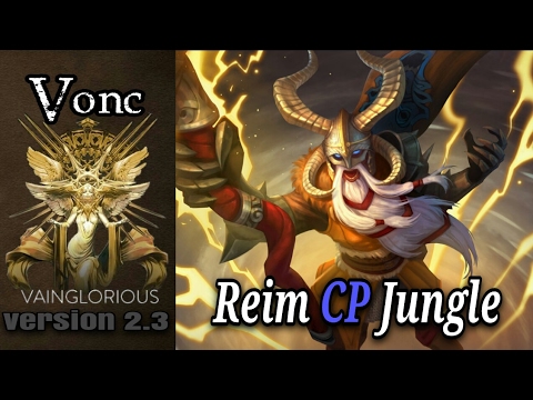 Vonc | Reim CP Jungle - Vainglory hero gameplay from a pro player