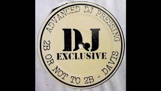 Davis Featuring Adolfo - 2B Or Not 2B (Polonius House Mix)