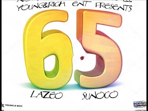 Lazeo X Sunoco - " SixFive " (Prod by. Cannon Luciano )