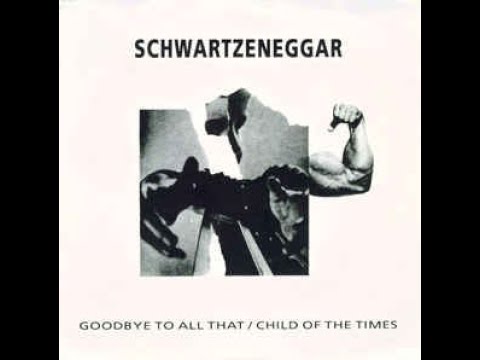 Schwartzeneggar ‎– Goodbye To All That / Child Of The Times 7" (1992) [VINYL RIP] *HQ AUDIO*
