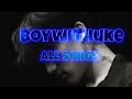 Boywithuke ALL Songs 2024 UPDATED