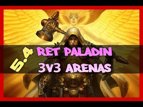 5.4 Ret Paladin PvP - 3V3 Arenas ft MM Hunter and Resto Shaman - WoW MoP