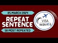 PTE Repeat Sentence MARCH 2024 Most Repeated