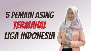 WOW TODAY: 5 Pemain Liga 1 2019 dengan Nilai Transfer Termahal