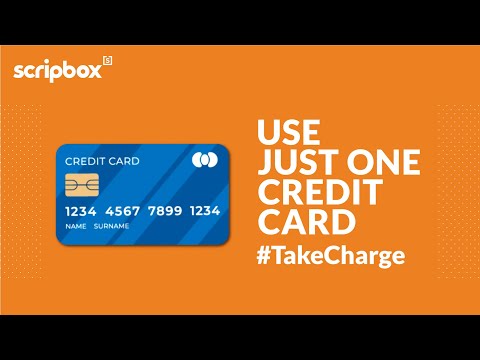 Day3 #TakeCharge of your personal finance: Use just one credit card | Financial Planning | Scripbox