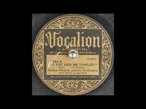 Arthur Nichols & his orchestra - Do You Miss Me Tonight? (1934)