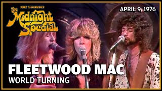 World Turning - Fleetwood Mac | The Midnight Special