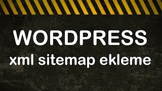Wordpress Sitemap Oluşturma | Güncel Yeni