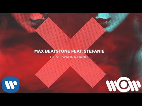 Max Beatstone Don't Wanna Dance Feat Stefanie