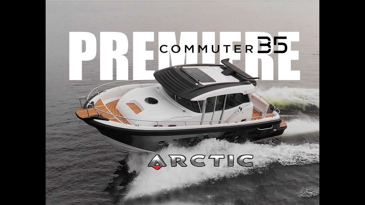 Powerful, modern, fast and furious marine “SUV” ARCTIC Commuter 35