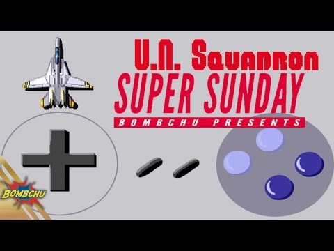SUPER SUNDAY Episode 11: U.N. Squadron (SNES 1991)