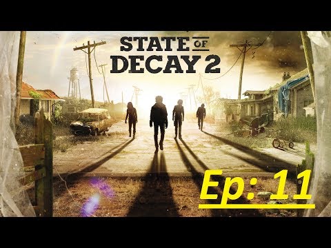 State of Decay 2 - Walkthrough Gameplay - Part 11 - A New Member - PC
