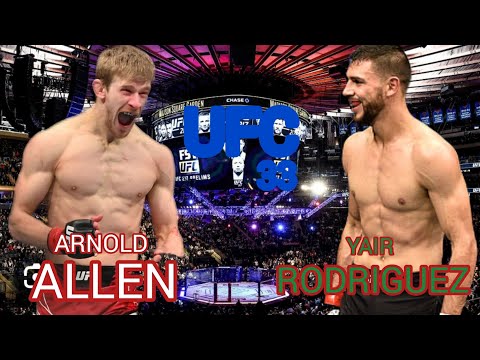 UFC 33 MADISON SQUARE GARDEN.  ARNOLD ALLEN VS YAIR RODRIGUEZ. FEATHERWEIGHT SHOWDOWN!!!