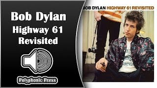 Bob Dylan - Highway 61 Revisited [Classic Album Review]