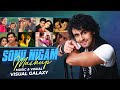 Sonu Nigam Mashup Visual Galaxy Shah Rukh Khan Salman Khan Nostalgic Love Mashup 2023
