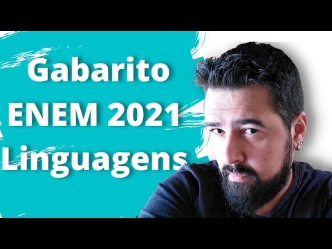 Gabarito ENEM 2021 Linguagens - Resolução comentada