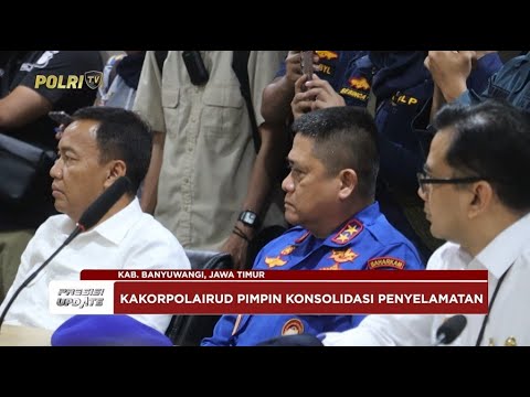 PRESISI UPDATE: POLRI KERAHKAN KEKUATAN UNTUK CARI KORBAN KMP TUNU PRATAMA JAYA 04/07/25 (16.30)