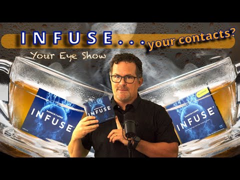 INFUSE: The Contact Lens Revolution? Discover Bausch & Lomb's INFUSE & INFUSE Multifocal