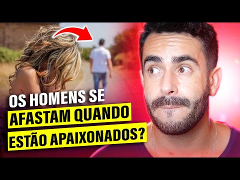 Os HOMENS se afastam quando estão apaixonados? REVELEI TUDO