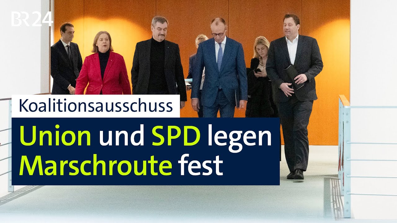 Koalitionsausschuss: Union und SPD legen Marschroute fest | BR24